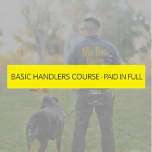 Basic Handler Course - Paid in Full